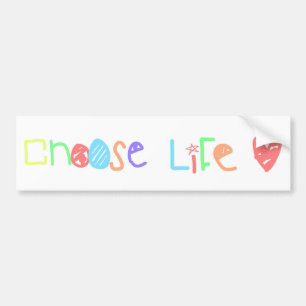 Kies een leven bumpersticker