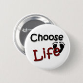 Kies een leven ronde button 5,7 cm (Voorkant /achterkant)