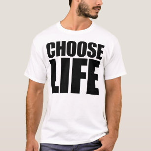 Kies een leven t-shirt