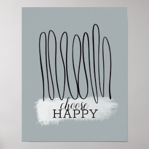 kies gelukkige citaatminimalistische lijnkunst met poster