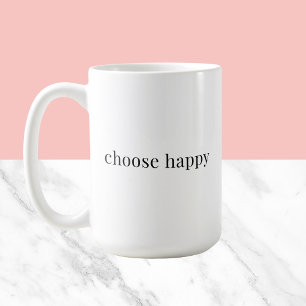 Kies Happy - Positieve gedachten Eenvoudige typogr Koffiemok