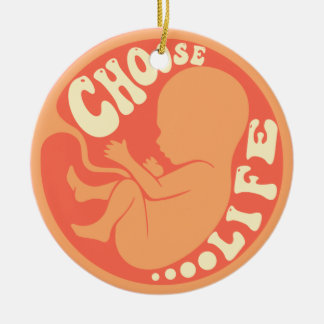 Kies het Leven Anti Abortus Keramisch Ornament
