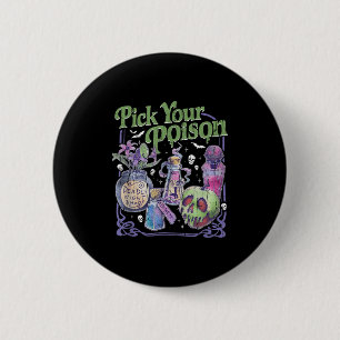 Kies je vergif, prinses Halloween Ronde Button 5,7 Cm