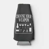 Kies je wapen Grappige Wijnliefhebber Drinker Flesjeskoeler (Voorkant)