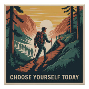 Kies jezelf vandaag perfect poster