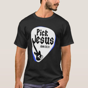 Kies Jezus Christus Gitaarspeler Gitarist Religie T-shirt