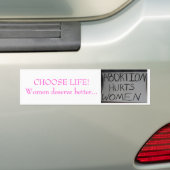 KIES LEVEN, vrouwen verdienen beter...Bumpersticke Bumpersticker (Op auto)