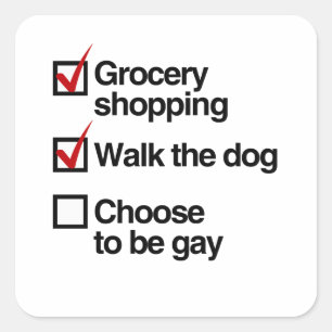 KIES OM EEN HOMOSEKSUELE CHECKLIST TE ZIJN VIERKANTE STICKER