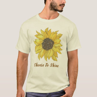 Kies Om Te Schijnen Zonnebloem Inspirerend Citaat T-shirt