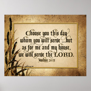 Kies u deze dag (Joshua 24:15) Poster