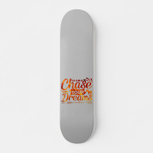 KIES UW motivatie prijsopgave VOOR DREAMS Skateboard