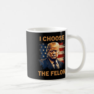 Kies voor de Felon 2024 Funny Republican Patriot M Koffiemok
