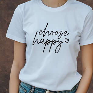 Kies voor Happy Inspirerend T-shirt