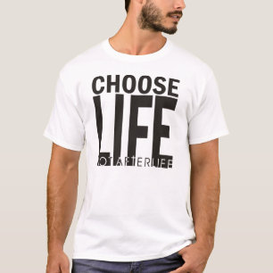 Kies voor het leven na leven T-shirt