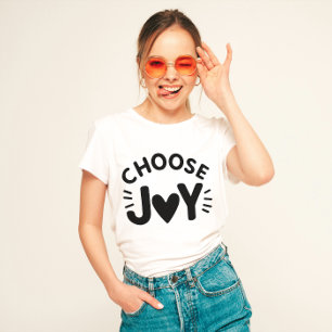"Kies voor vreugde" opheffen T-shirt
