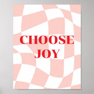 Kies voor vreugde, retro patroon roze en wit poster