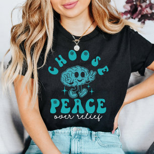 Kies Vrede Boven Verlichting OCD Bewustzijn T-shirt