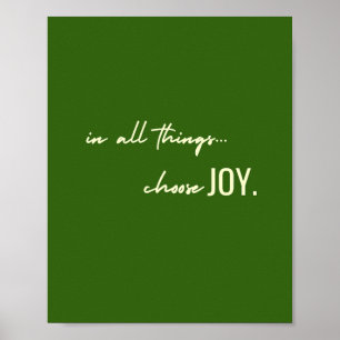 Kies vreugde. In alle dingen. POSTER & PRINTS
