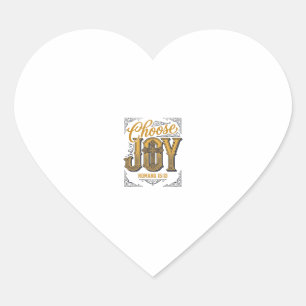 Kies vreugde Romans 15_13 Christelijk geloof Shirt Hart Sticker