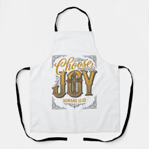 Kies vreugde Romans 15_13 Christelijk geloof Shirt Schort