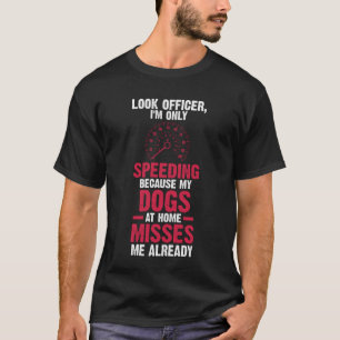Kijk agent ik ben alleen maar aan het overdrijven t-shirt