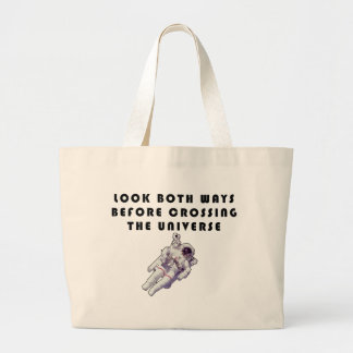 Kijk Beide Kanten Op Voordat Je Het Universum Over Grote Tote Bag
