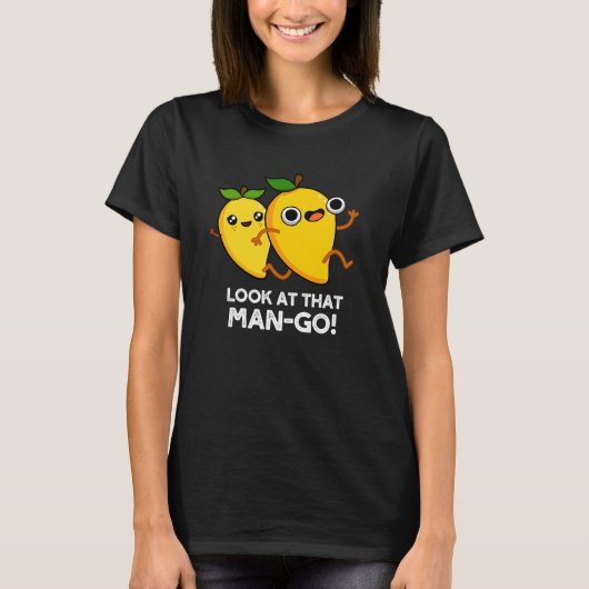 Kijk eens naar dat Man-go Funny Fruit Pun Dark BG T-shirt (Voorkant)