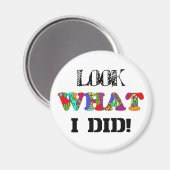 Kijk eens wat ik heb gedaan! Magneet (Voorkant / Achterkant)