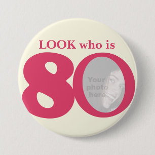 Kijk eens wie er 80 foto's leuk roze crème-knop/b ronde button 7,6 cm