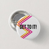 KIJK ERAAN! Motivatie pop Ronde Button 3,2 Cm (Voorkant /achterkant)