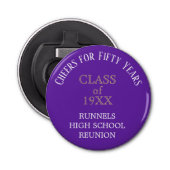 Kijk! Fles Open voor 50th Class Reunion Button Flesopener (Voorkant)