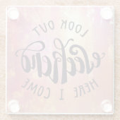 Kijk hier eens naar het weekend. glazen onderzetter (Achterkant)