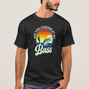 Kijk Je Grappig Naar Mijn Baars Vissen Vissers T-shirt