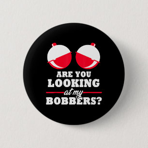 Kijk je naar mijn dobbers Grappige viscadeaus Ronde Button 5,7 Cm