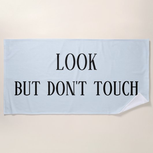 Kijk maar raak niet grappig aan strandlaken (Voorkant)