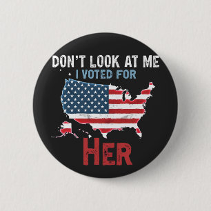 Kijk me niet aan, ik heb op Her Kamala Harris gest Ronde Button 5,7 Cm