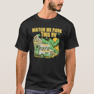 Kijk me parkeer deze RV recreatieve voertuig RV T-shirt
