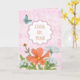 Kijk naar jou! Pink Floral Garden Gefeliciteerd Kaart