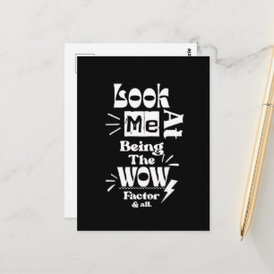 Kijk naar mij die een Wow-factor is & Alles Briefkaart