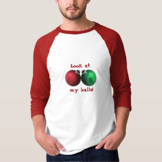 Kijk naar mijn ballen! t-shirt