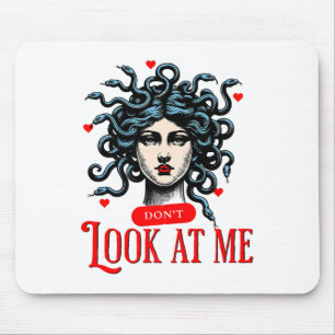 Kijk Niet Naar Mij Medusa Slangenvrouw Funny Quote Muismat