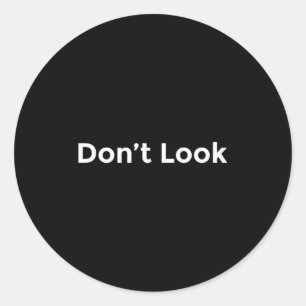 Kijk Niet Naar Mij Ronde Sticker