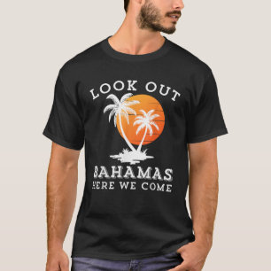 Kijk uit Bahama's hier komen we familie vakantie v T-shirt