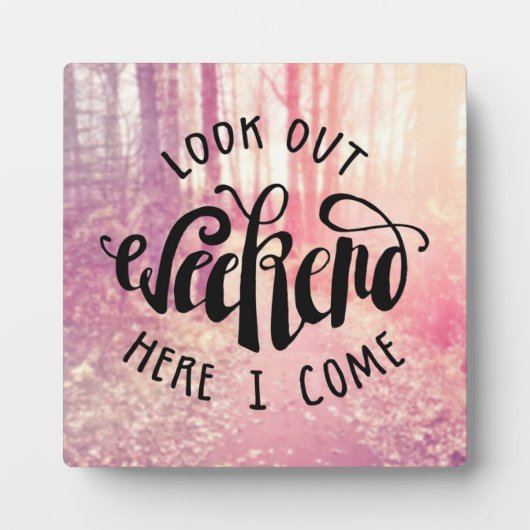 Kijk uit het weekend hier ik kom 2 fotoplaat (Voorkant)