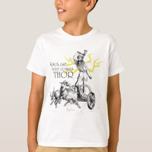 Kijk uit, hier komt Thor! T-shirt