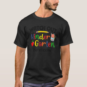 Kijk uit kleuterschool hier kom ik  Terug naar sch T-shirt