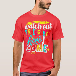 Kijk uit met de Kindergarten hier kom ik voor de v T-shirt