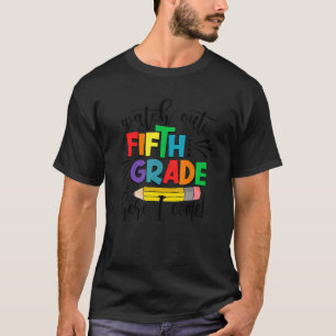 Kijk uit naar de vijfde klas hier. Ik kom potlood T-shirt