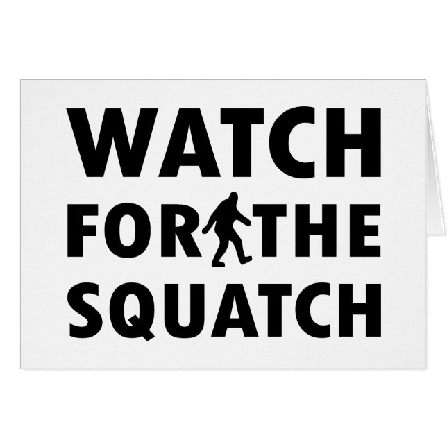 Kijk uit naar Squatch (Voorkant Horizontaal)