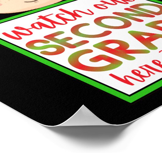 KIJK UIT TWEEDE GRADE HIER, IK KOM grappig. Poster (Hoek)